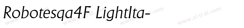 Robotesqa4F LightIta字体转换
